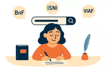 Illustration vectorielle d’une femme écrivant à son bureau, entourée de bulles contenant les identifiants d’auteur comme BnF, ISNI, VIAF et WorldCat Entities, avec une barre de recherche en surimpression.